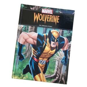 Marvel Children's Books, Wolverine An Origin Story Hardback Storybook
